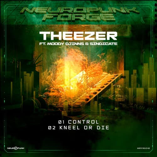Обложка Theezer - Control, Kneel or Die