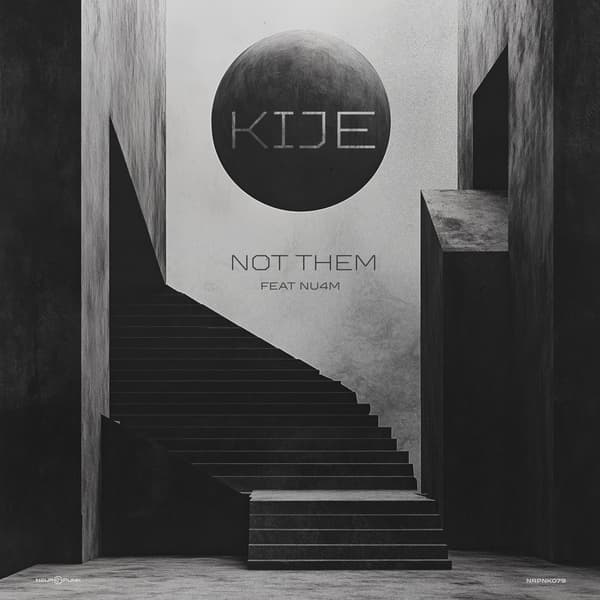 Cover Kije ft. Nu4m - Not Them EP